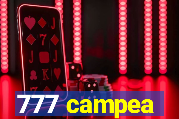 777 campea